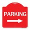 Signmission Designer Series Parking W/ Right Arrow, Red & White Aluminum Sign, 18" x 18", RW-1818-24623 A-DES-RW-1818-24623 - alternate 1